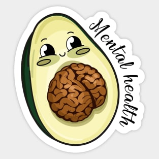 Mental health and avocado Sticker